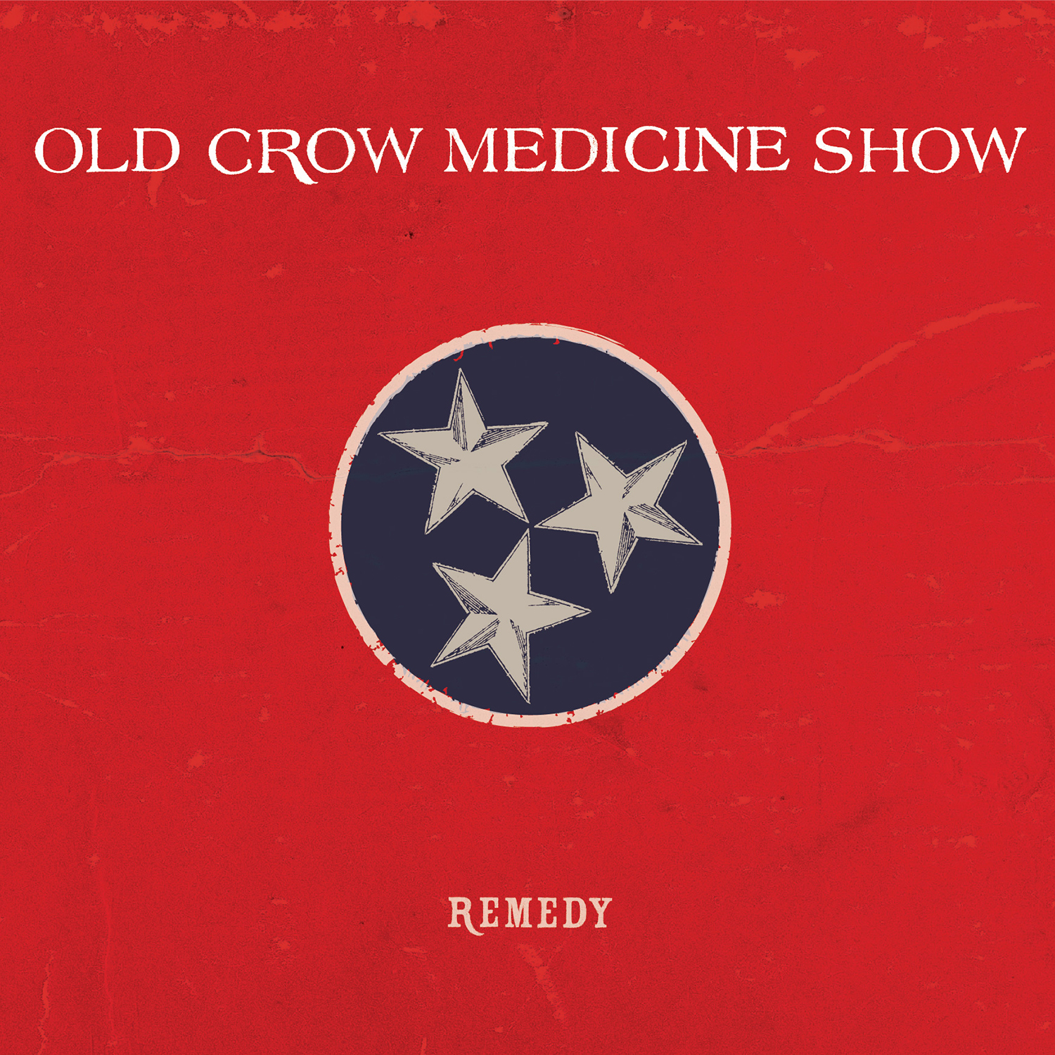 Old Crow Medicine Show Remedy