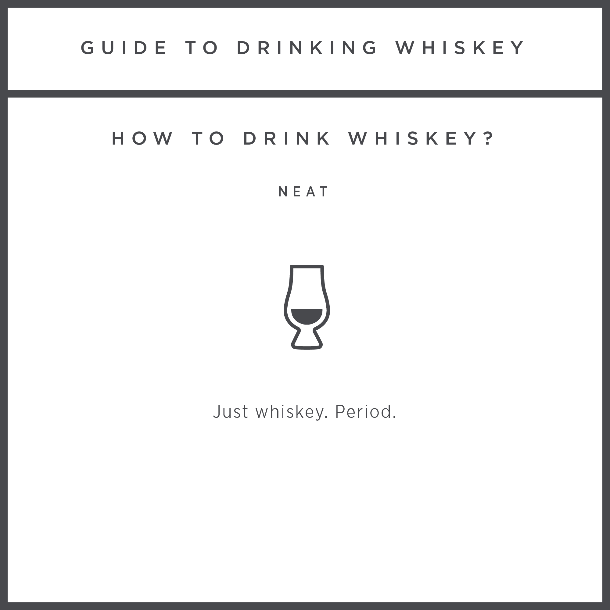 how to drink whiskey tm 200714artboard 2