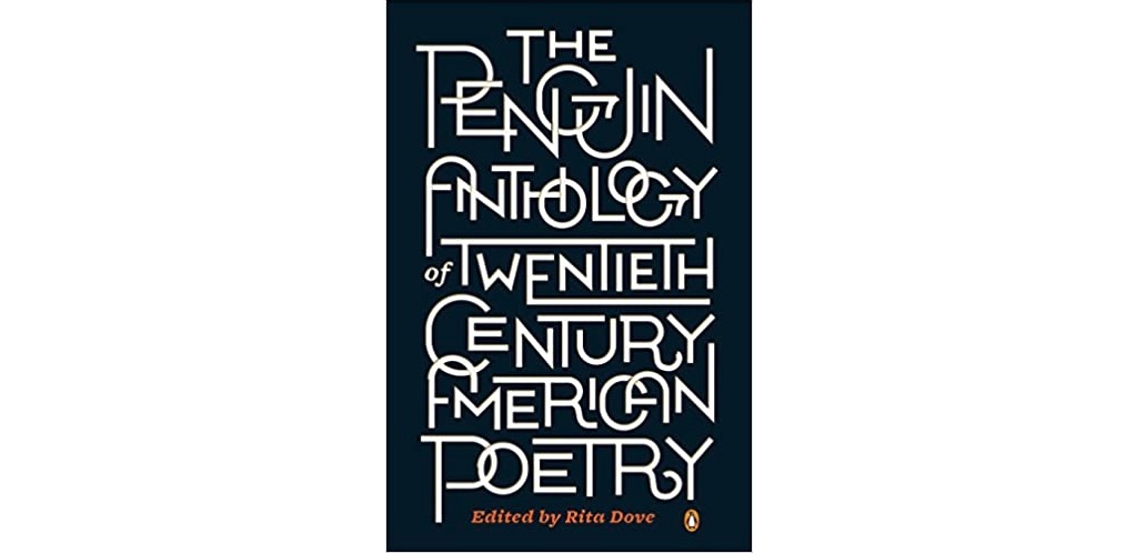 The Penguin Anthology of Twentieth-Century American Poetry.