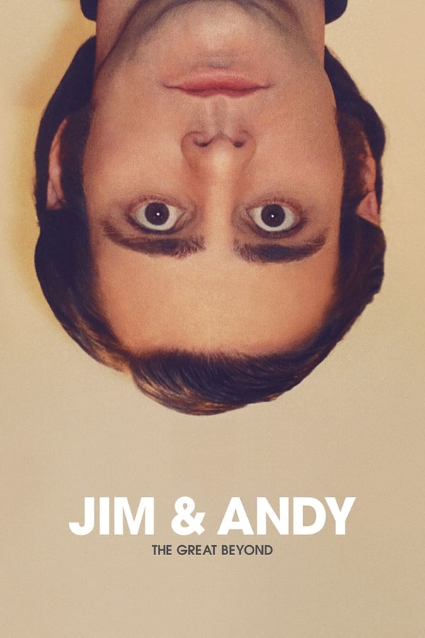 Jim & Andy: The Great Beyond - Featuring a Very Special, Contractually Obligated Mention of Tony Clifton